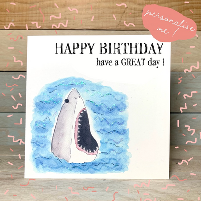 Great White Birthday Card - Arty Bee Designs 