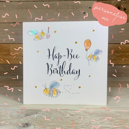 Hap-Bee Birthday Card - Arty Bee Designs 